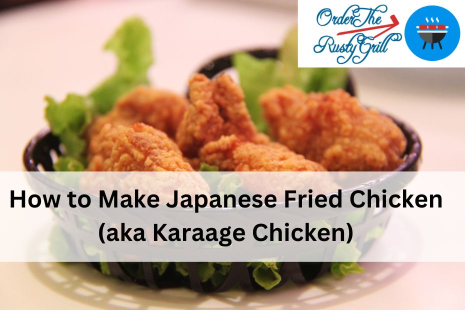 How to Make Japanese Fried Chicken (aka Karaage Chicken)