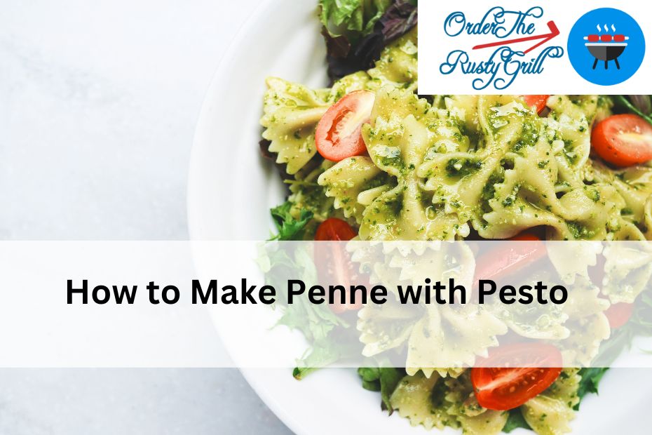 How to Make Penne with Pesto
